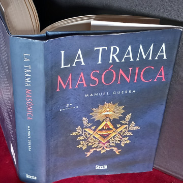 LA TRAMA MASÓNICA, MANUEL GUERRA.