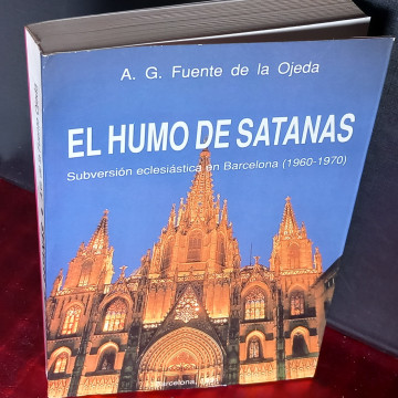 EL HUMO DE SATANÁS, A.G. FUENTE DE LA OJEDA.