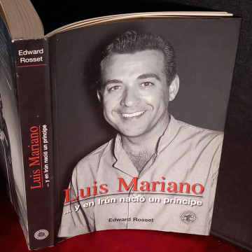 LUIS MARIANO... Y EN IRÚN NACIÓ UN PRÍNCIPE, EDWARD ROSSET.