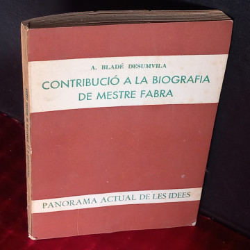 CONTRIBUCIÓ A LA BIOGRAFIA DE MESTRE FABRA, A. BLADÉ DESUMVILA