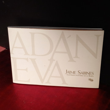 ADÁN Y EVA, JAIME SABINES, KIKE DELA RUBIA.