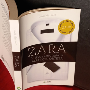 ZARA: VISIÓN Y ESTRATEGIA DE AMANCIO ORTEGA, DAVID MARTÍNEZ (FIRMADO).