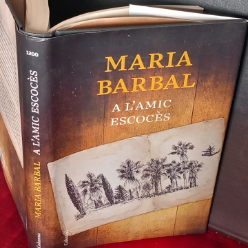 A L'AMIC ESCOCÈS, MARIA BARBAL.