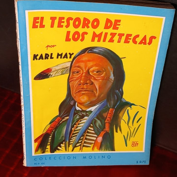 EL TESORO DE LOS MIZTECAS, KARL MAY.