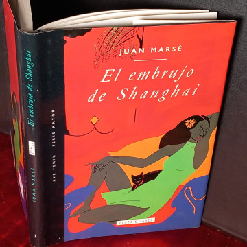 EL EMBRUJO DE SHANGHAI, JUAN MARSÉ.