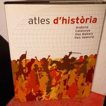 ATLES D'HISTÒRIA ANDORRA, CATALUNYA, ILLES BALEARS, PAÍS VALENCIÀ.