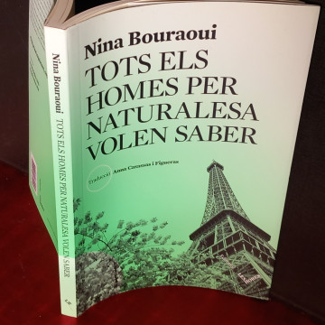 TOTS ELS HOMES PER NATURALESA VOLEN SABER, NINA BOURAOUI.