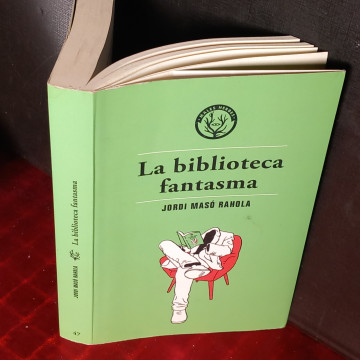 LA BIBLIOTECA FANTASMA, JORDI MASÓ RAHOLA.