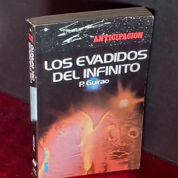 LOS EVADIDOS DEL INFINITO, P. GUIRAO