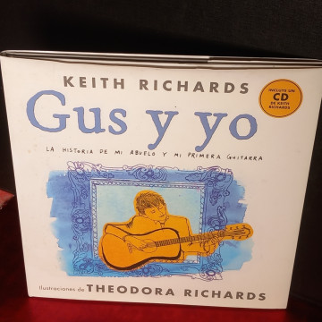 GUS Y YO, KEITH RICHARDS.