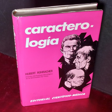 CARACTEROLOGÍA, HUBERT ROHRACHER.