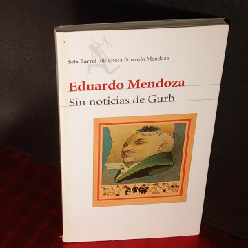 SIN NOTICIAS DE GURB, EDUARDO MENDOZA.