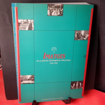 Imatges de 20 anys de Convergència Barcelona 1974 1994 història cdc