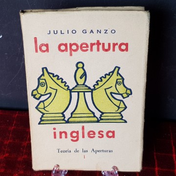 La apertura inglesa, julio ganzo libro de ajedrez comprar