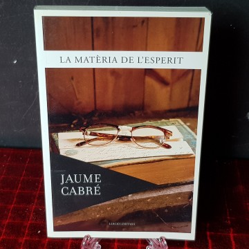 La matèria de l'Esperit Jaume Cabré comprar Llibre en Català