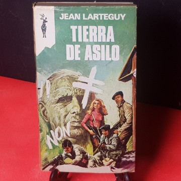 Tierra de asilo Jean larteguy novelas bélicas