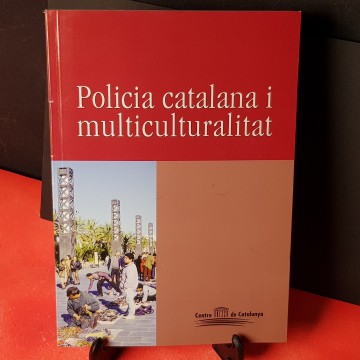 Policia catalana i multiculturalitat, diversos articles i autors