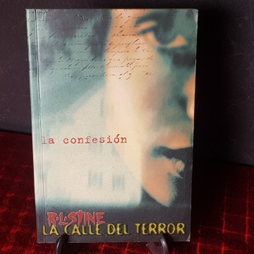 La confesión, RL style, la calle del terror