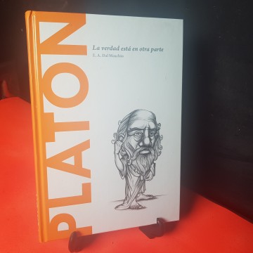 PLATÓN, LA VERDAD ESTÁ EN OTRA PARTE, E. A. DAL MASCHIO.