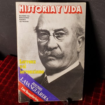 Revista historia y vida 156, Alejandro Le Roux y el lerrouxismo 1981