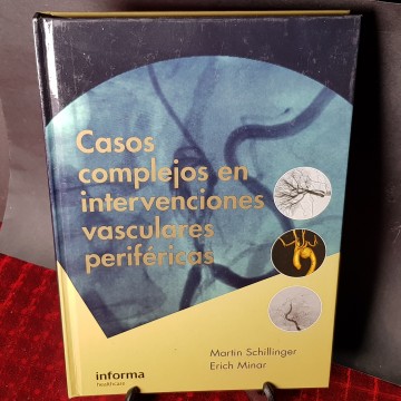 Casos complejos en intervenciones vasculares periféricas, Martín schillinger