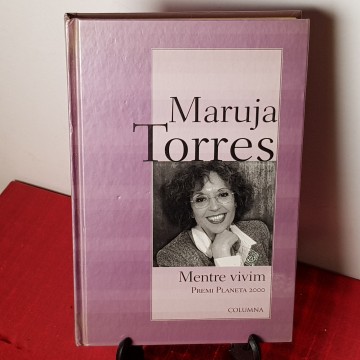 Mentre vivim Maruja Torres