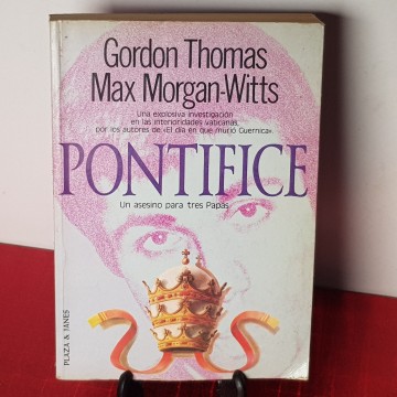 Pontífice, un asesino para tres papas, Gordon Thomas y Max Morgan witts