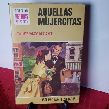 Aquellas mujercitas, Louise May Alcott