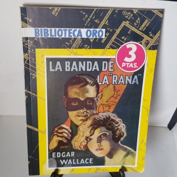 La banda de la rana Edgar Wallace novela policíaca editorial Molino