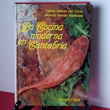 La cocina moderna en Cantabria Carlos García del cerro recetas